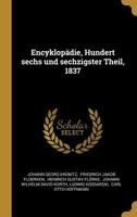 Encyklopädie, Hundert sechs und sechzigster Theil, 1837 1020136413 Book Cover