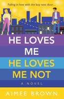 He Loves Me He Loves Me Not 1804268070 Book Cover