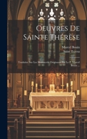 Oeuvres De Sainte Thérèse: Traduites Sur Les Manuscrits Originaux Par Le P. Marcel Bouix ... (French Edition) 1020240806 Book Cover