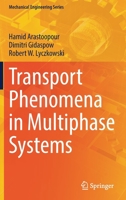 Transport Phenomena in Multiphase Systems 3030685802 Book Cover