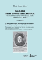 BOLOGNA NELLE STORIE DELLA MUSICA: UN ITINERARIO IN OTTO TAPPE  PER UNA VISITA AL MUSEO DELLA MUSICA (Città e cultura) (Italian Edition) 8893641801 Book Cover
