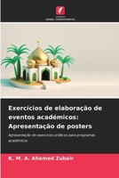 Exercícios de elaboração de eventos académicos: Apresentação de posters (Portuguese Edition) 6206961346 Book Cover