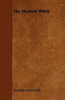 The Shadow Witch 9357972722 Book Cover