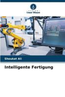 Intelligente Fertigung (German Edition) 6202488301 Book Cover