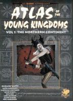 The Northern Continent: Atlas of the Young Kingdoms (Elric RPG) 1568820216 Book Cover