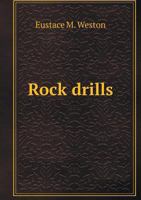 Rock Drills 5518994141 Book Cover