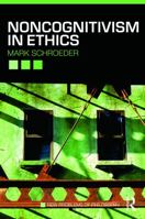 Noncognitivism in Ethics 036752922X Book Cover