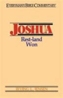 Joshua: Rest-Land Won (Everyman's Bible Commentary) 0802420060 Book Cover