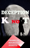 Deception Knot 153978276X Book Cover
