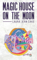 Magic House on the Moon 1643780611 Book Cover