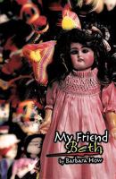 My Friend: Beth 1426947070 Book Cover