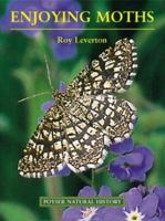 Enjoying Moths (Poyser) 0856611247 Book Cover