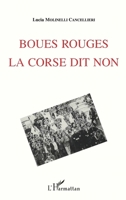 Boues rouges: La Corse dit non 2738432999 Book Cover