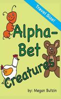 AlphaBet Creatures Travel Size: Coloring Book 1366318307 Book Cover