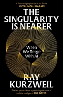The Singularity is Nearer: When We Merge with AI 1529937493 Book Cover