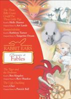 Rabbit Ears Treasury of Fables and Other Stories: The Three Little Pigs/The Three Billy Goats Gruff, Rumpelstiltskin, The Tiger and the Brahmin, The Ugly Duckling (Rabbit Ears) 0739336525 Book Cover