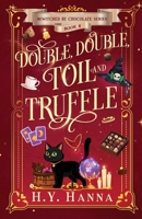 Double, Double, Toil and Truffle 0648693600 Book Cover