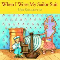 When I Wore My Sailor Suit 0374347492 Book Cover