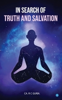 In Search of Truth and Salvation 9356283672 Book Cover