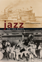 Jazz on the River 0226437337 Book Cover