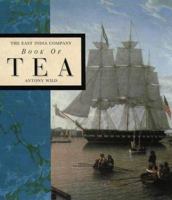 The East India Company Book of Tea 0004127382 Book Cover