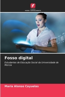 Fosso digital (Portuguese Edition) 6206674029 Book Cover