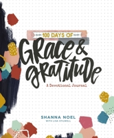 100 Days of Grace & Gratitde 1684085705 Book Cover