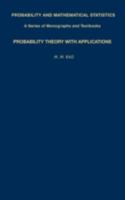 Probability Theory with Applications 0125804806 Book Cover