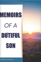 Memoirs of a Dutiful Son B08RRDTDLJ Book Cover