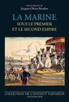 La marine sous le premier et le second empire (Institut Napoléon) (French Edition) 2917232757 Book Cover