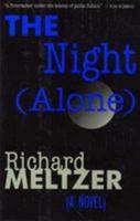 The Night (Alone : a Novel) 0316566527 Book Cover