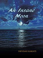 AN INSANE MOON 1482839768 Book Cover