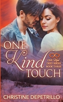 One Kind Touch 1676050434 Book Cover