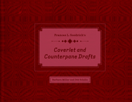 Frances L. Goodrich's Coverlet and Counterpane Drafts 0764352660 Book Cover