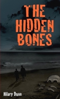 The Hidden Bones 0557103282 Book Cover