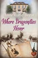 Where Dragonflies Hover 178189373X Book Cover