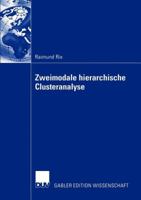 Zweimodale Hierarchische Clusteranalyse 3824478943 Book Cover