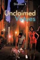 Unclaimed Virtues 1467037648 Book Cover