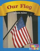 Our Flag (Phonic Readers) 0736898174 Book Cover