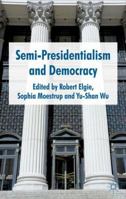 Semi-Presidentialism and Democracy 0230242928 Book Cover