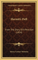Hermit's Dell: From the Diary of a Penciller 1177488965 Book Cover