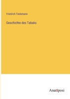 Geschichte des Tabaks 3368025325 Book Cover
