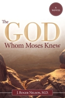 The God Whom Moses Knew 144970221X Book Cover