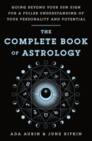 The Complete Book of Astrology 0312180705 Book Cover