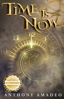Time is Now 1953839258 Book Cover