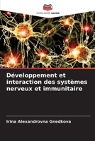 Développement et interaction des systèmes nerveux et immunitaire 6205767112 Book Cover
