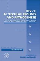 HIV I: Molecular Biology and Pathogenesis: Clinical Applications, Volume 56, Second Edition (Advances in Pharmacology) (Advances in Pharmacology) 0123736013 Book Cover