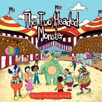 Two-Headed Monster 1453553509 Book Cover