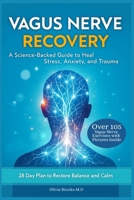 VAGUS NERVE RECOVERY: A Science-Backed Guide to Heal Stress, Anxiety, and Trauma B0FR38LCX8 Book Cover