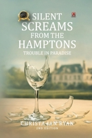 Silent Screams from the Hamptons (2nd Edition) 1807210456 Book Cover